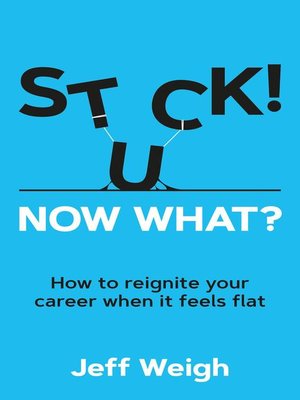 cover image of Stuck! Now What?